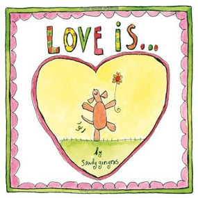 Love Is . . . - 9781416206477 by Sandy Gingras, 9781416206477