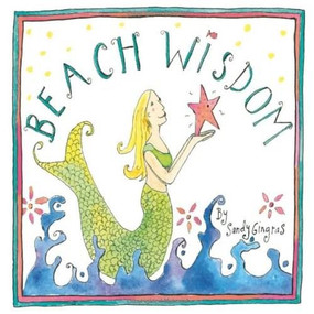 Beach Wisdom by Sandy Gingras, 9781416206460