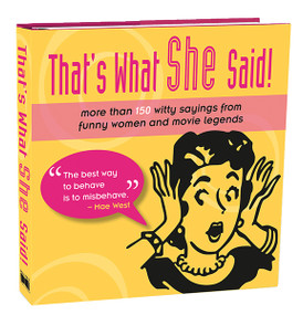 That's What She Said! by Mark Chimsky, 9781416206651