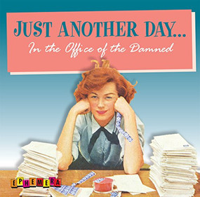 Just Another Day . . . by Ephemera, Inc., 9781416245285
