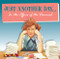 Just Another Day . . . by Ephemera, Inc., 9781416245285