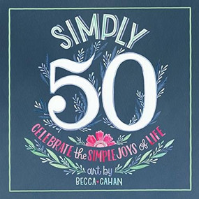 Simply 50 by Becca Cahan, 9781416246299