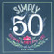 Simply 50 by Becca Cahan, 9781416246299