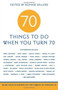 70 Things to Do When You Turn 70 by Ronnie Sellers, 9781416209157