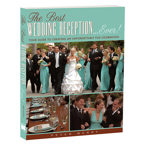 Best Wedding Reception . . . Ever! by Peter Merry, 9781416245728