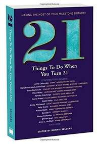 21 Things to Do When You Turn 21 by Elisabeth Vincentelli, 9781416246336