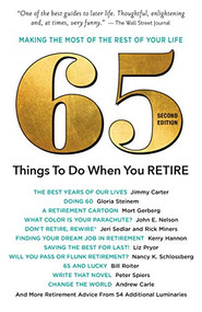 65 Things to Do When You Retire, 2nd Edition by Ronnie Sellers, 9781531912116