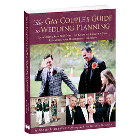 Gay Couple's Guide to Wedding Planning, The by David Toussaint, 9781416208495