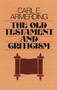 The Old Testament and Criticism by Carl E Armerding, 9780802819512