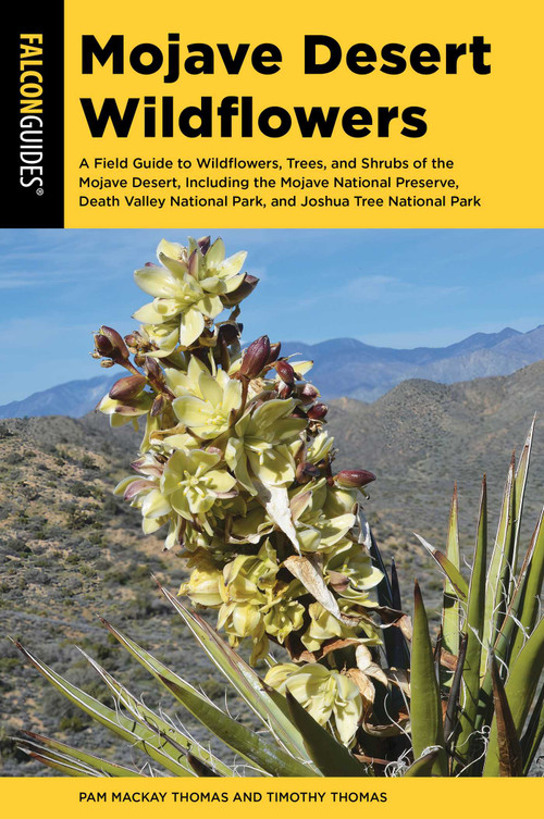 Mojave Desert Wildflowers - 9781493064809 by Pam Mackay Thomas, Timothy Thomas, 9781493064809