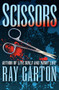 Scissors by Ray Garton, 9781497643383