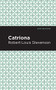 Catriona - 9781513219325 by Robert Louis Stevenson, Mint Editions, 9781513219325
