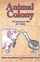 Animal Colony (A Cautionary Tale for Today) by Thomas Allen Rexroth, Mark Andrew Olsen, 9781952025785
