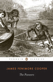 The Pioneers by James Fenimore Cooper, Donald A. Ringe, 9780140390070