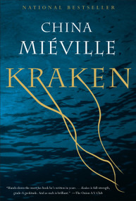 Kraken (A Novel) by China Miéville, 9780345497505