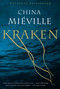 Kraken (A Novel) by China Miéville, 9780345497505