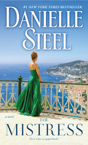 The Mistress (A Novel) by Danielle Steel, 9780425285381