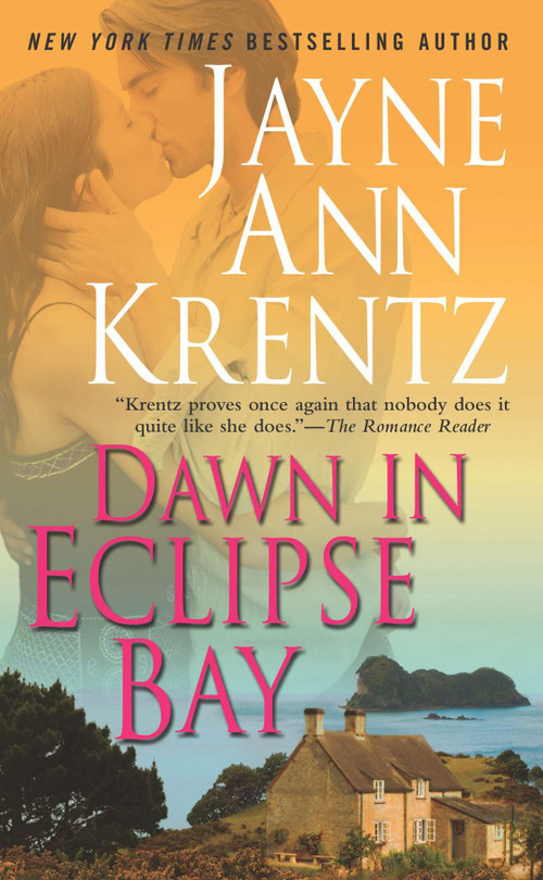 Dawn in Eclipse Bay by Jayne Ann Krentz, 9780515130928