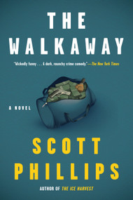 The Walkaway by Scott Phillips, 9781641291392