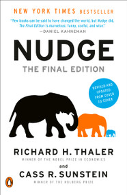 Nudge (The Final Edition) by Richard H. Thaler, Cass R. Sunstein, 9780143137009