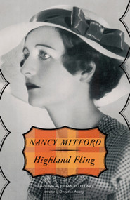 Highland Fling - 9780345806956 by Nancy Mitford, 9780345806956