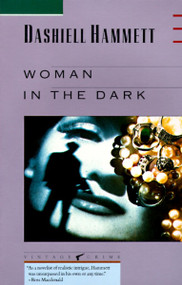 Woman in the Dark by Dashiell Hammett, 9780679722656