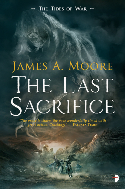 The Last Sacrifice - 9780857665447 by James A. Moore, 9780857665447