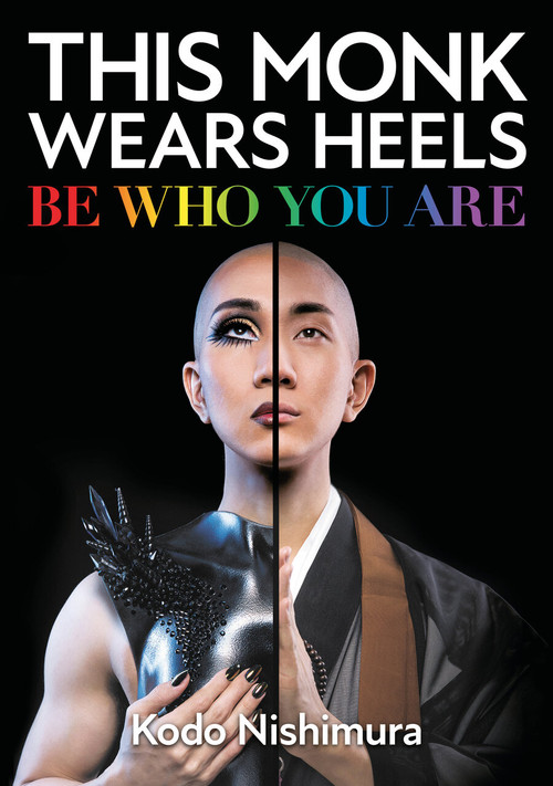 This Monk Wears Heels (Be Who You Are) by Kodo Nishimura, 9781786786173