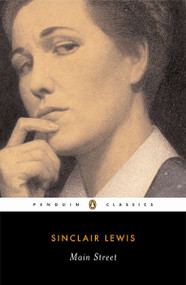 Main Street (The Story of Carol Kennicott) by Sinclair Lewis, Martin Bucco, 9780140189018