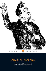Martin Chuzzlewit - 9780140436143 by Charles Dickens, Patricia Ingham, Patricia Ingham, 9780140436143