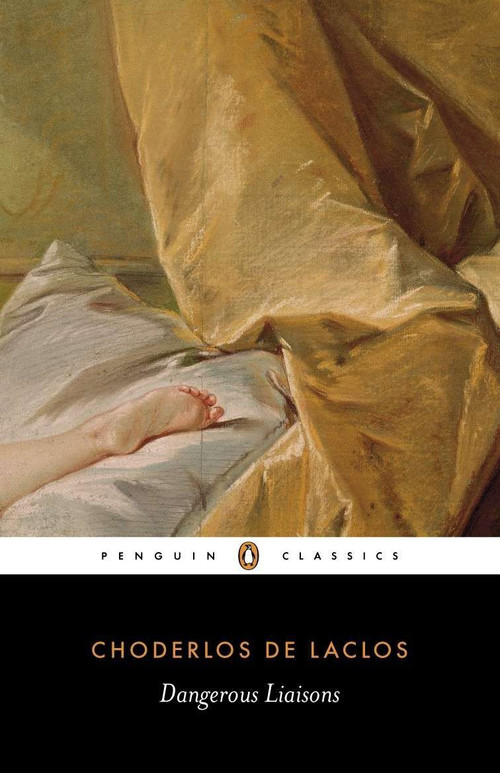 Dangerous Liaisons by Pierre Choderlos de Laclos, Helen Constantine, Helen Constantine, Helen Constantine, 9780140449570