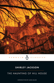 The Haunting of Hill House - 9780143039983 by Shirley Jackson, Laura Miller, 9780143039983