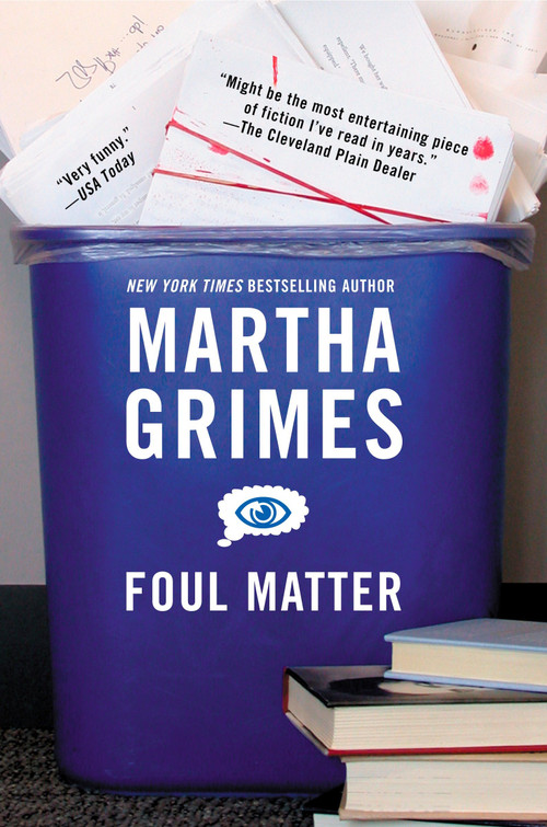 Foul Matter by Martha Grimes, 9780451212931