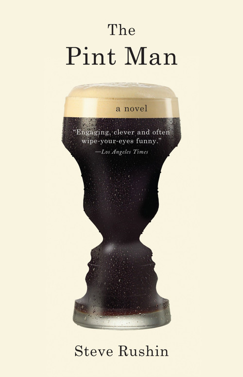 The Pint Man (A Novel) by Steve Rushin, 9780767931830