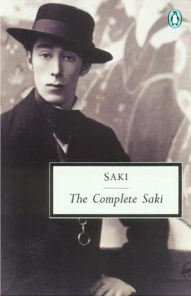 The Complete Saki by Saki, H. H. Munro, 9780141180786