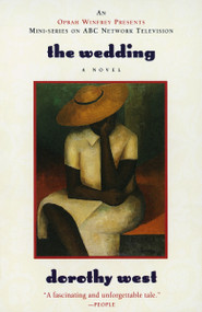 The Wedding (A Novel) by Dorothy West, 9780385471442