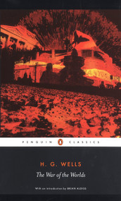 The War of the Worlds - 9780141441030 by H. G. Wells, Patrick Parrinder, Brian Aldiss, Andy Sawyer, 9780141441030