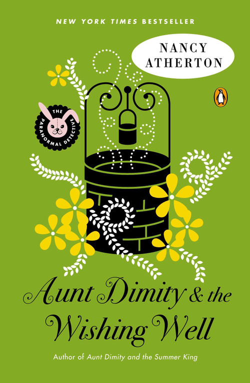 Aunt Dimity and the Wishing Well by Nancy Atherton, 9780143126980