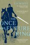 The Once and Future King - 9780441020836 by T. H. White, 9780441020836