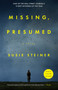 Missing, Presumed (A Novel) by Susie Steiner, 9780812987744