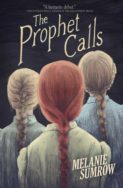 The Prophet Calls - 9781499812039 by Melanie Sumrow, 9781499812039