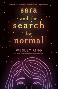 Sara and the Search for Normal - 9781534421141 by Wesley King, 9781534421141