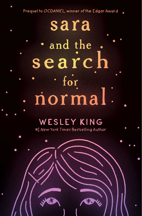 Sara and the Search for Normal - 9781534421141 by Wesley King, 9781534421141