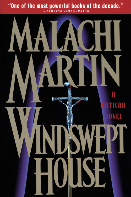 Windswept House (A Novel) by Malachi Martin, 9780385492317