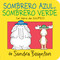 Sombrero azul, sombrero verde (Blue Hat, Green Hat) (Spanish Edition) by Sandra Boynton, Sandra Boynton, 9781534496651
