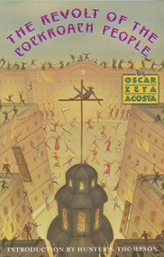 The Revolt of the Cockroach People by Oscar Zeta Acosta, 9780679722120