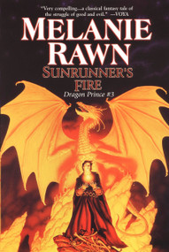 Sunrunner's Fire (Dragon Prince #3) by Melanie Rawn, 9780756403058