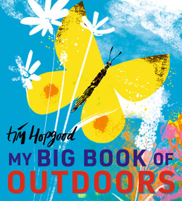 My Big Book of Outdoors by Tim Hopgood, Tim Hopgood, 9781536215335