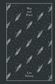 War and Peace - 9780241265543 by Leo Tolstoy, Antony Briggs, Antony Briggs, Orlando Figes, Coralie Bickford-Smith, 9780241265543