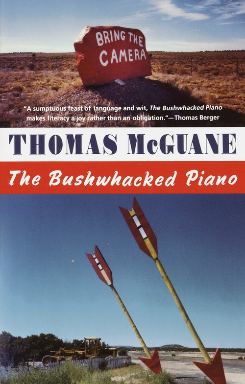 The Bushwhacked Piano by Thomas McGuane, 9780394726427